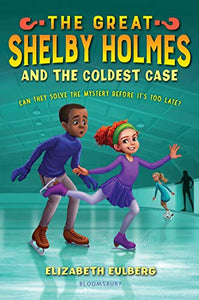 The Great Shelby Holmes and the Coldest Case 