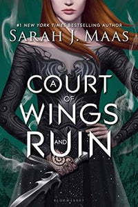 A Court of Wings and Ruin 