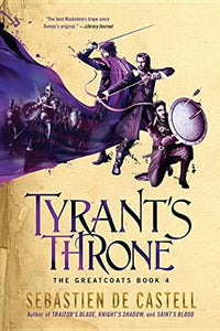 Tyrant's Throne (The Greatcoats) 