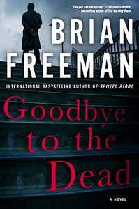 Goodbye to the Dead A Jonathan Stride Novel 