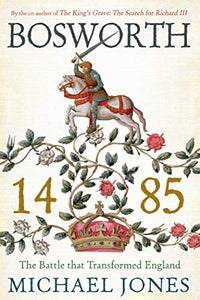 Bosworth 1485 