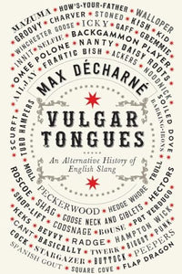 Vulgar Tongues 