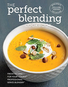 The Perfect Blending Cookbook 