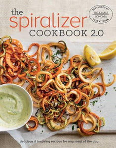 Spiralizer 2.0 Cookbook 