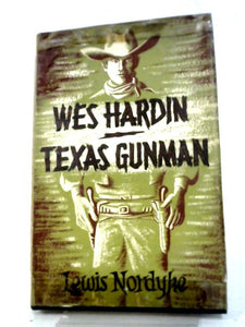 Wes Hardin Texas Gunman 