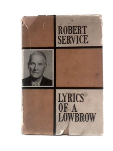 Lyrics of a Lowbrow: a Book of Verse 