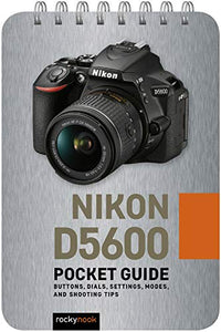 Nikon D5600: Pocket Guide 