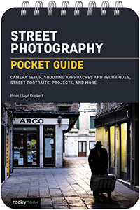 Street Photography: Pocket Guide 