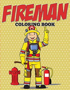 Fireman Coloring Book 