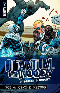 Quantum and Woody by Priest & Bright Volume 4: Q2 – The Return 