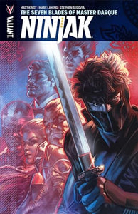 Ninjak Volume 6: The Seven Blades of Master Darque 