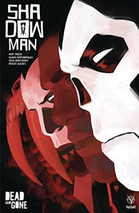 Shadowman (2018) Volume 2: Dead and Gone 