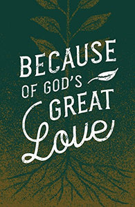 Because of God′s Great Love 