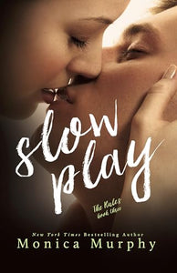 Slow Play 