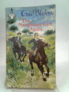 The naughtiest girl again (Merlin books-no.19) 