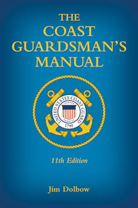 The Coast Guardsman's Manual 