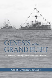 Genesis of the Grand Fleet 