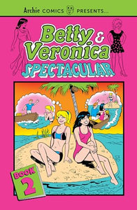 Betty & Veronica Spectacular Vol. 2 