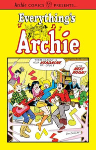 Everything's Archie Vol 1. 