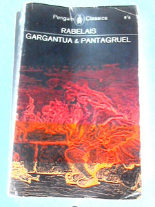 The Histories of Gargantua and Pantagruel 