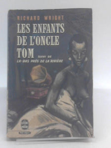 Les Enfants De L'Oncle Tom ; La-Bas Pres De La Riviere 