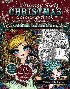 A Whimsy Girls Christmas Coloring Book 