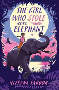 The Girl Who Stole an Elephant 