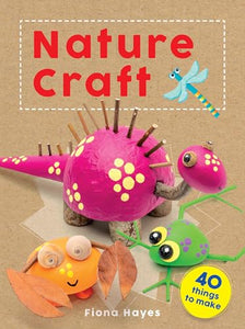 Crafty Makes: Nature Craft 