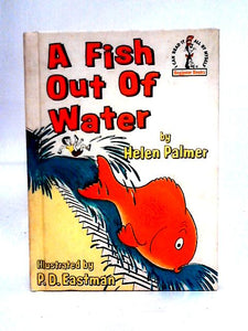 A Fish Out of Water (Beginner Books) 