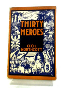 Thirty Heroes 