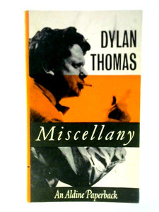 Dylan Thomas Miscellany 