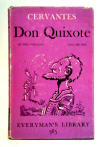 Don Quixote: Vol. I 