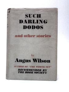 Such Darling Dodos and Other Stories 