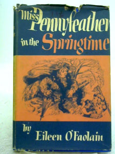 Miss Pennyfeather in the Springtime 