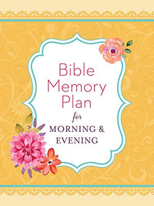 Bible Memory Plan for Morning & Evening 
