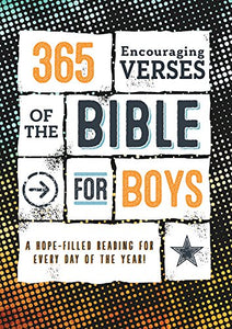 365 Encouraging Verses of the Bible for Boys 