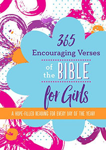 365 Encouraging Verses of the Bible for Girls 