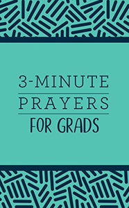 3-Minute Prayers for Grads 