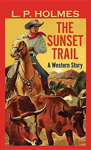 The Sunset Trail 