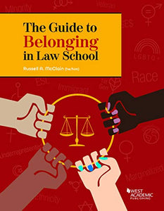 The Guide to Belonging in Law School 