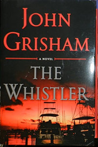 The Whistler John Grisham Large Print Hardbound 