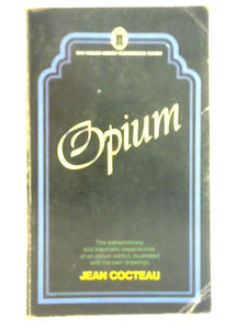 Opium: The Diary of a Cure 