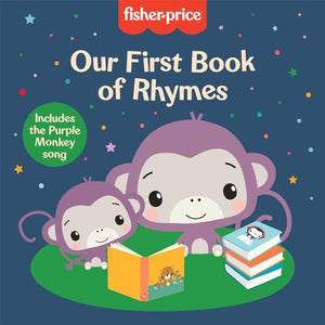 Fisher-Price: Our First Book of Rhymes 