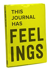 Knock Knock This Journal Has Feelings 