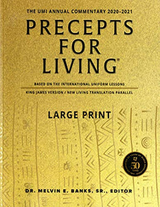 Precepts For Living: The UMI Annual Bible Commentary 2020-2021-Large Print 