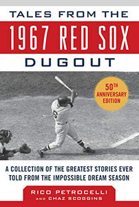 Tales from the 1967 Red Sox 