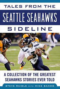 Tales from the Seattle Seahawks Sideline 