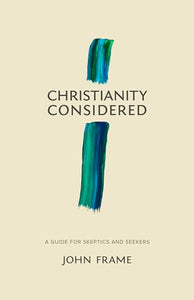 Christianity Considered 