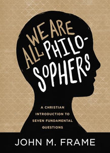 We Are All Philosophers 