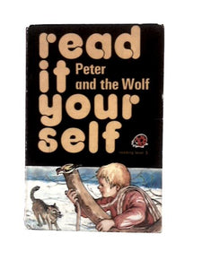 Peter And The Wolf: Read It Yourself: Level 3 